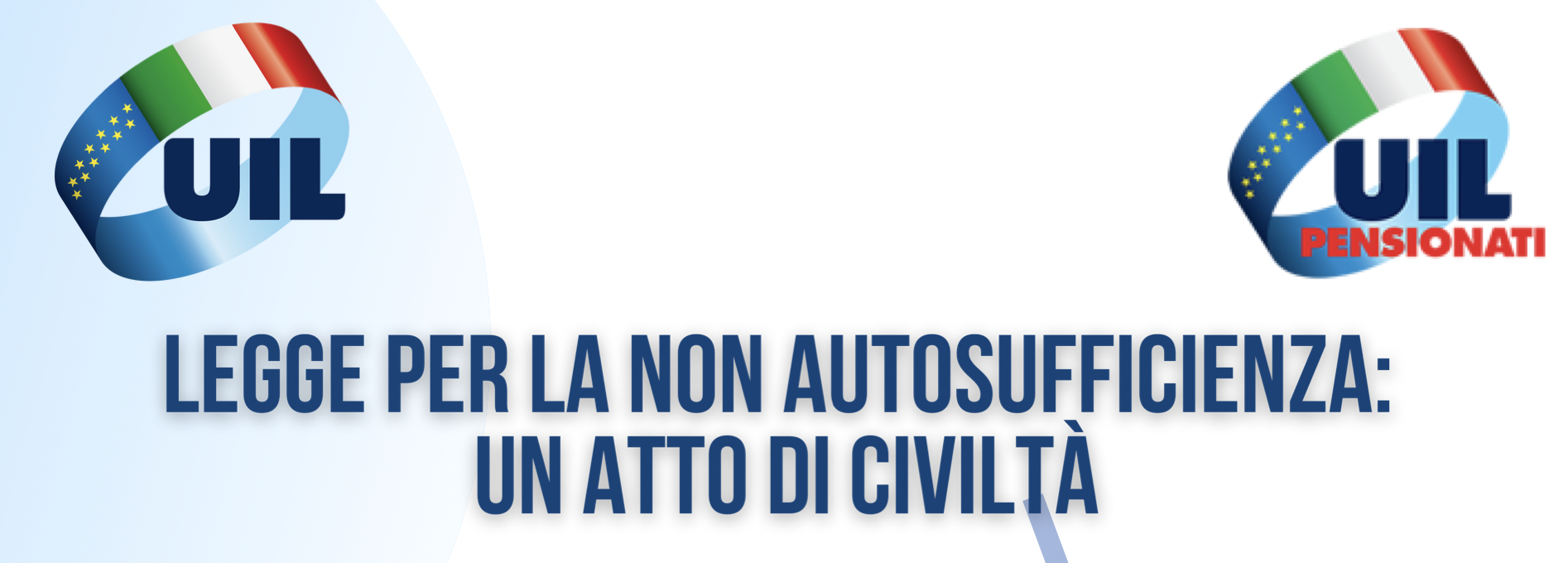 Legge per la non autosufficienza: un atto di civilt&agrave;!